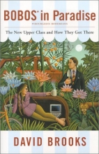 Cover art for Bobos in Paradise: The New Upper Class and How They Got There