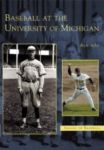 Cover art for Baseball  at  the  University  of  Michigan  (MI)  (Images  of  Baseball)