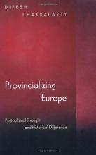 Cover art for Provincializing Europe: Postcolonial Thought and Historical Difference