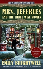 Cover art for Mrs. Jeffries and the Three Wise Women (A Victorian Mystery #36)