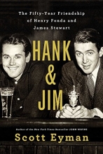 Cover art for Hank and Jim: The Fifty-Year Friendship of Henry Fonda and James Stewart