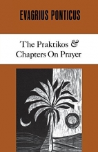 Cover art for Evagrius Ponticus: The Praktikos. Chapters on Prayer (Cistercian Studies)