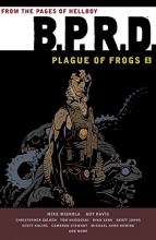 Cover art for B.P.R.D.: Plague of Frogs Volume 1