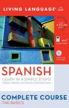 Cover art for Complete Spanish: The Basics (Book and CD Set): Includes Coursebook, 4 Audio CDs, and Learner's Dictionary (Complete Basic Courses)