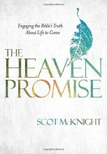 Cover art for The Heaven Promise: Engaging the Bible's Truth About Life to Come