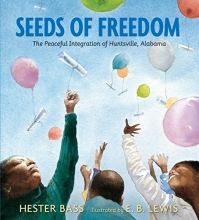 Cover art for Seeds of Freedom: The Peaceful Integration of Huntsville, Alabama