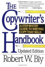 Cover art for The Copywriter's Handbook: A Step-by-Step Guide to Writing Copy That Sells