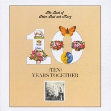 Cover art for Best Of Peter, Paul & Mary: Ten Years Together