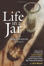 Cover art for Life in a Jar: The Irena Sendler Project
