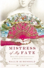 Cover art for Mistress of My Fate (The Confessions of Henrietta Lightfoot)