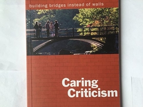 Cover art for Caring Criticism Building Bridges Instead of Walls