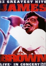 Cover art for James Brown: Live in Concert - 13 Greatest Hits