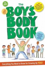 Cover art for The Boy's Body Book: Third Edition: Everything You Need to Know for Growing Up YOU