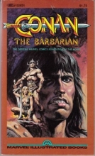 Cover art for Conan The Barbarian: The Marvel Comics Illustrated Version