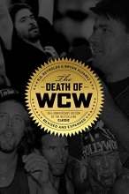 Cover art for The Death of WCW: 10th Anniversary Edition of the Bestselling Classic Revised and Expanded