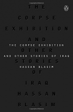 Cover art for The Corpse Exhibition: And Other Stories of Iraq