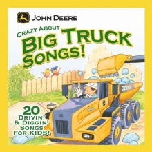 Cover art for John Deere: Crazy About Big Truck Songs