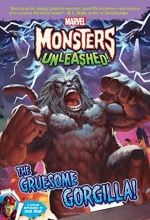 Cover art for Marvel Monsters Unleashed: The Gruesome Gorgilla!