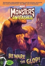Cover art for Marvel Monsters Unleashed: Beware the Glop!
