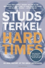 Cover art for Hard Times: An Oral History of the Great Depression