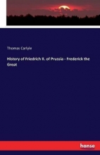 Cover art for History of Friedrich II. of Prussia - Frederick the Great