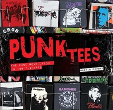 Cover art for Punk Tees: The Punk Revolution in 125 T-Shirts