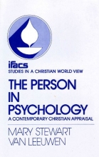 Cover art for Person in Psychology: A Contemporary Christian Appraisal (Studies in a Christian world view)
