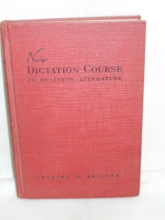 Cover art for New Dictation Course in Business Literature by Charles G Reigner