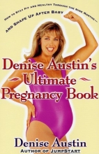 Cover art for Denise Austin's Ultimate Pregnancy Book