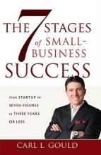 Cover art for The 7 Stages of Small-Business Success: From Startup to Seven Figures in Three Years or Less