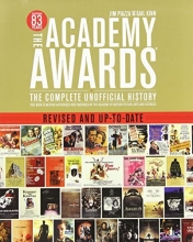 Cover art for The Academy Awards: The Complete Unofficial History -- Revised and Up-to-date