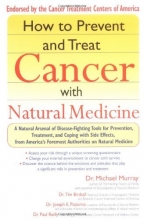 Cover art for How to Prevent and Treat Cancer with Natural Medicine