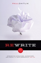 Cover art for Rewrite 2nd Edition: A Step-by-Step Guide to Strengthen Structure, Characters, and Drama in your Screenplay