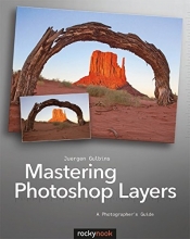 Cover art for Mastering Photoshop Layers: A Photographer's Guide