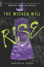 Cover art for The Wicked Will Rise (Dorothy Must Die)