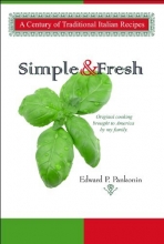 Cover art for Simple & Fresh: A Century of  Traditional Italian Recipes
