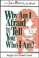 Cover art for Why Am I Afraid to Tell You Who I Am? (Insights Into Personal Growth)