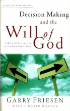 Cover art for Decision Making and the Will of God: A Biblical Alternative to the Traditional View