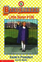 Cover art for Karen's President (Baby-Sitters Little Sister, No. 106)