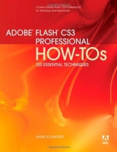 Cover art for Adobe Flash CS3 Professional How-Tos: 100 Essential Techniques