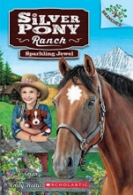 Cover art for Sparkling Jewel: A Branches Book (Silver Pony Ranch #1)