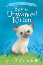 Cover art for Sky the Unwanted Kitten (Pet Rescue Adventures)