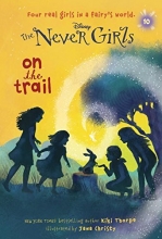 Cover art for Never Girls #10: On the Trail (Disney: The Never Girls)