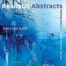 Cover art for Realistic Abstracts: Painting abstracts based on what you see