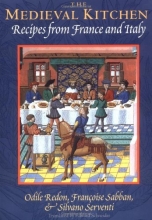 Cover art for The Medieval Kitchen: Recipes from France and Italy