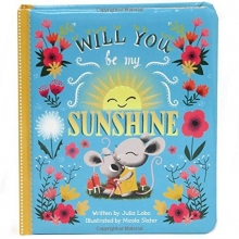 Cover art for Will You Be My Sunshine: Children's Board Book (Love You Always)