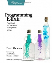 Cover art for Programming Elixir: Functional |> Concurrent |> Pragmatic |> Fun