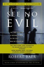 Cover art for See No Evil: The True Story of a Ground Soldier in the CIA's War on Terrorism