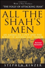 Cover art for All the Shah's Men: An American Coup and the Roots of Middle East Terror