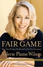 Cover art for Fair Game: My Life as a Spy, My Betrayal by the White House